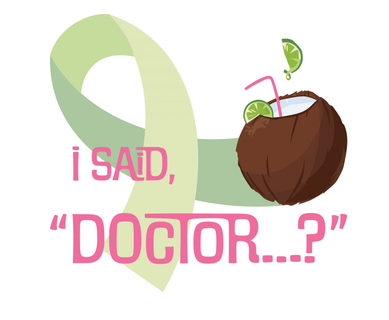 Lyme ribbon graphic with coconut and words I said doctor
